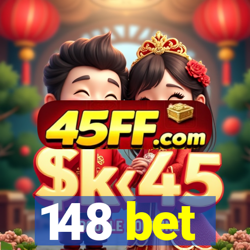 148 bet
